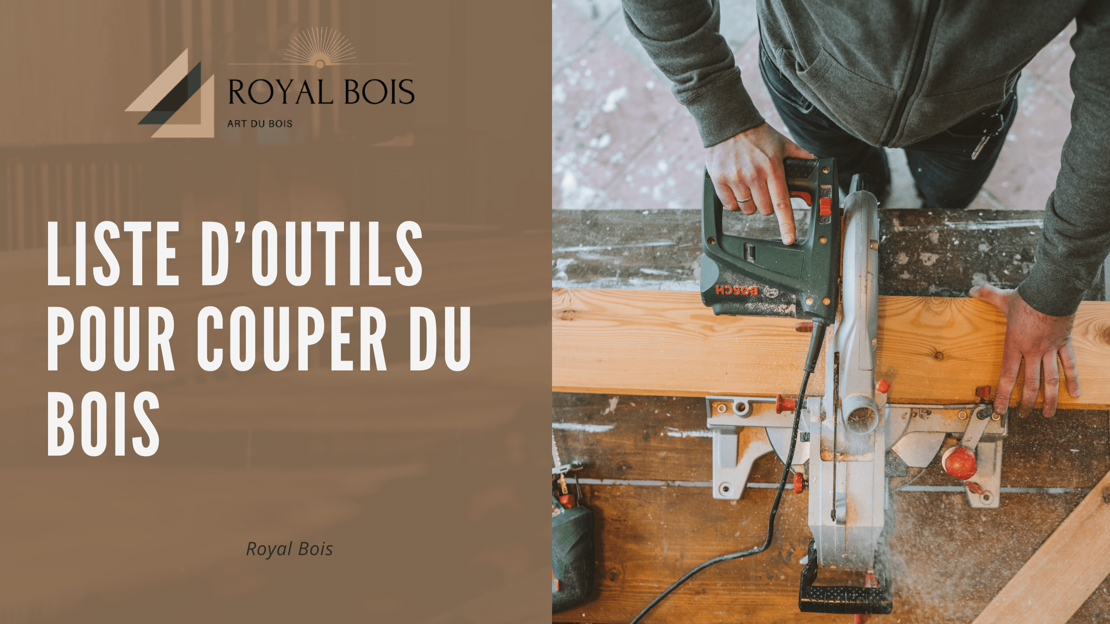 Liste d'outils pour couper du bois