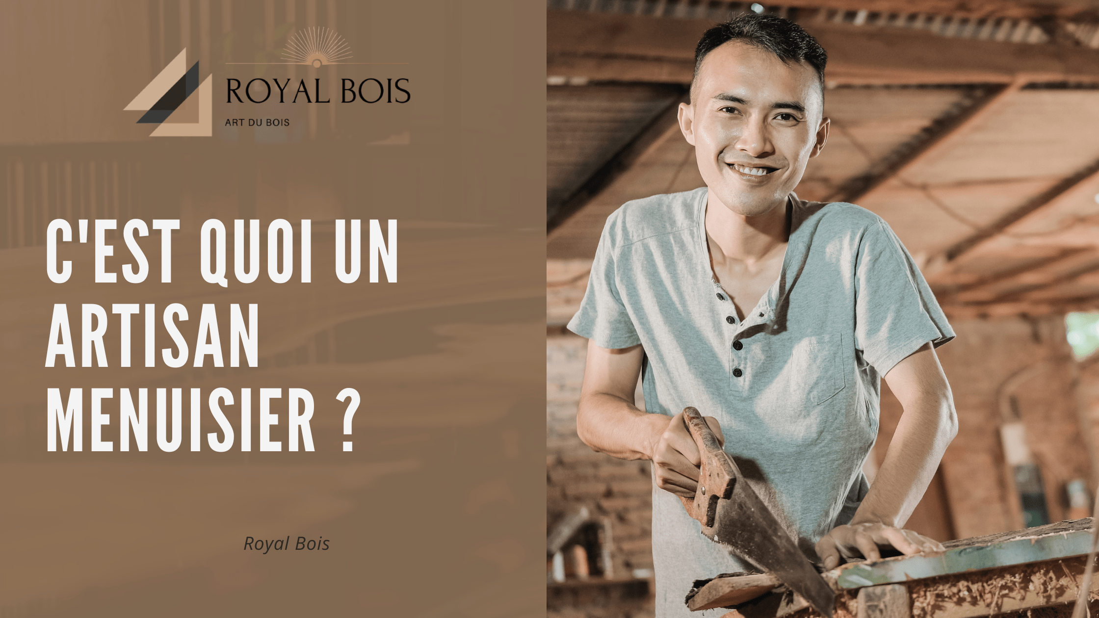 C'est quoi un artisan menuisier ?