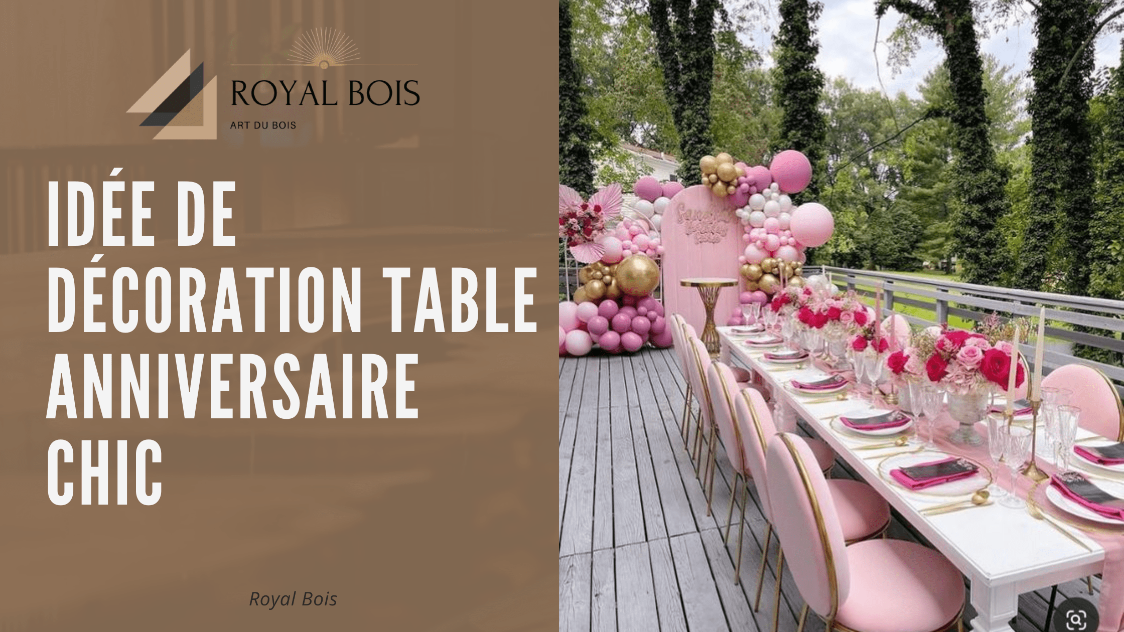 Idée de décoration table anniversaire chic