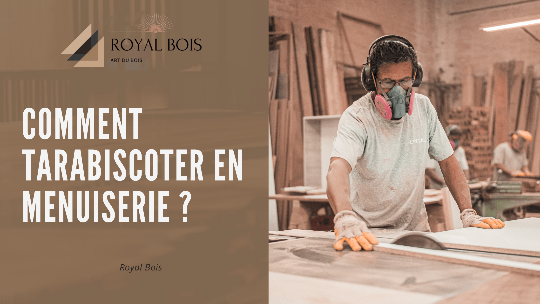 Comment tarabiscoter en menuiserie ?