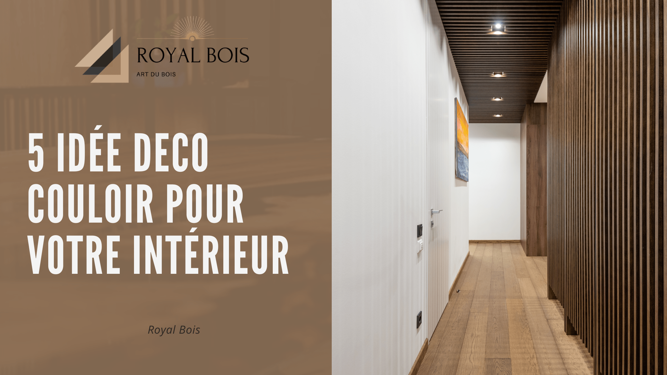 5 idée deco couloir pour votre intérieur