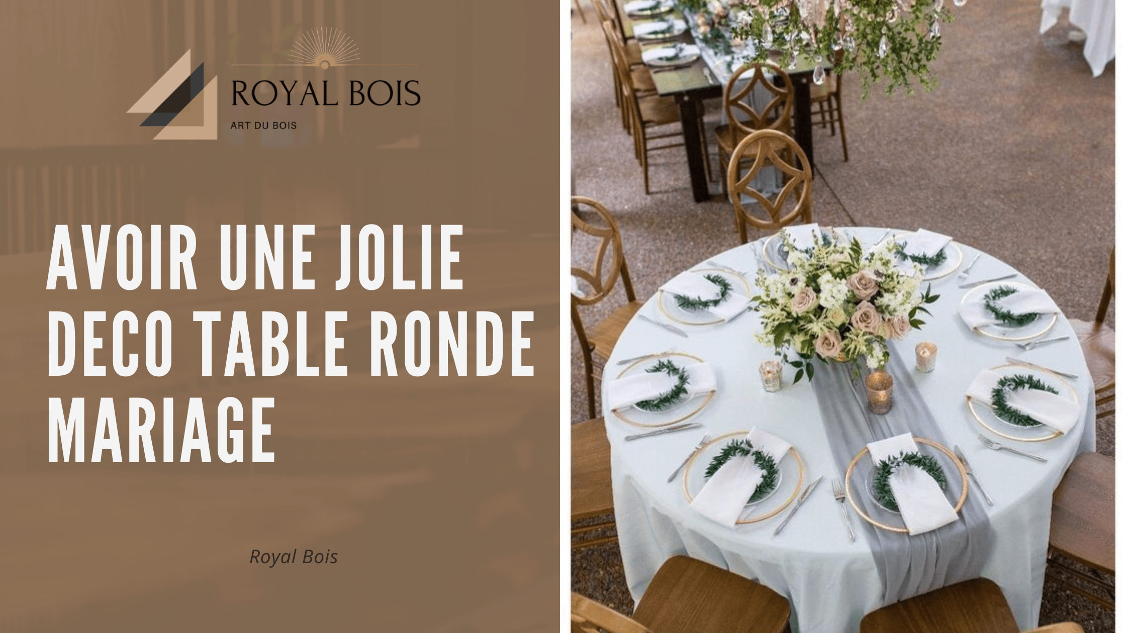 Avoir une jolie deco table ronde mariage