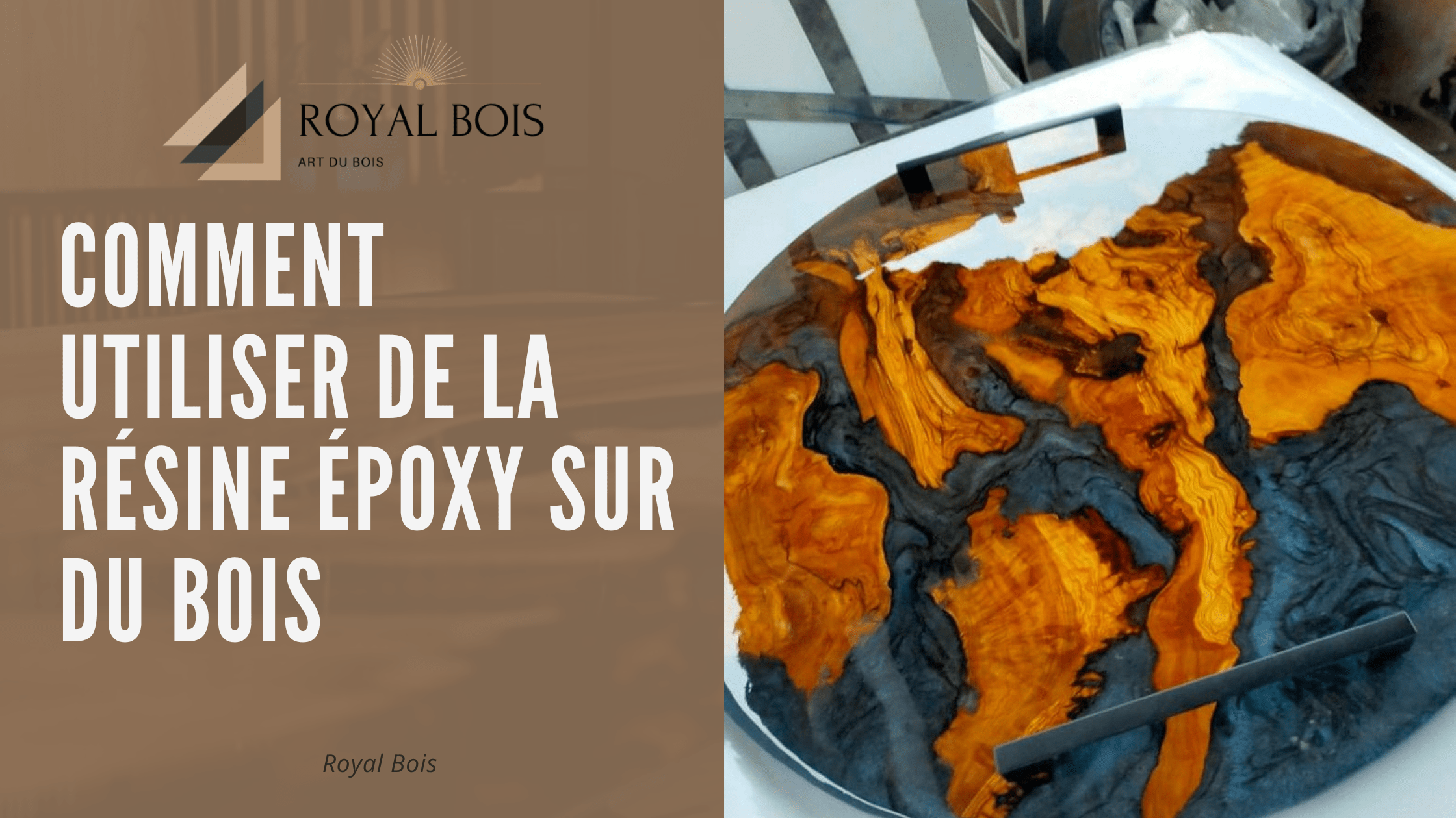 Comment utiliser de la résine époxy sur du bois