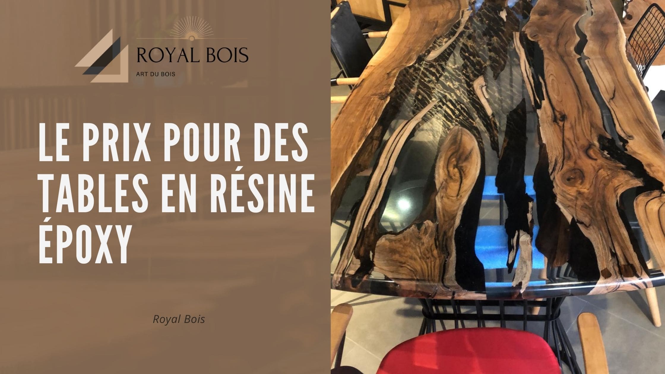Le prix pour des tables en résine époxy