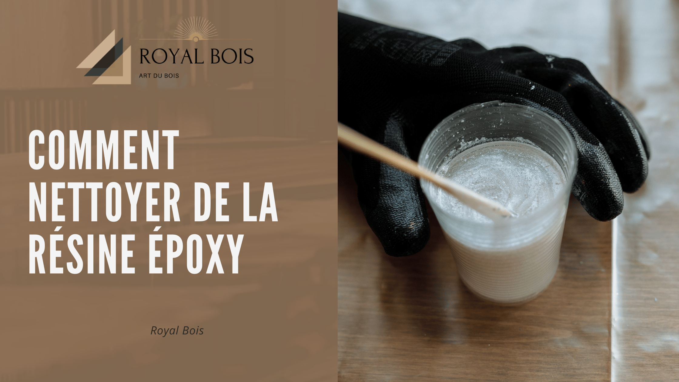 Comment nettoyer de la résine époxy