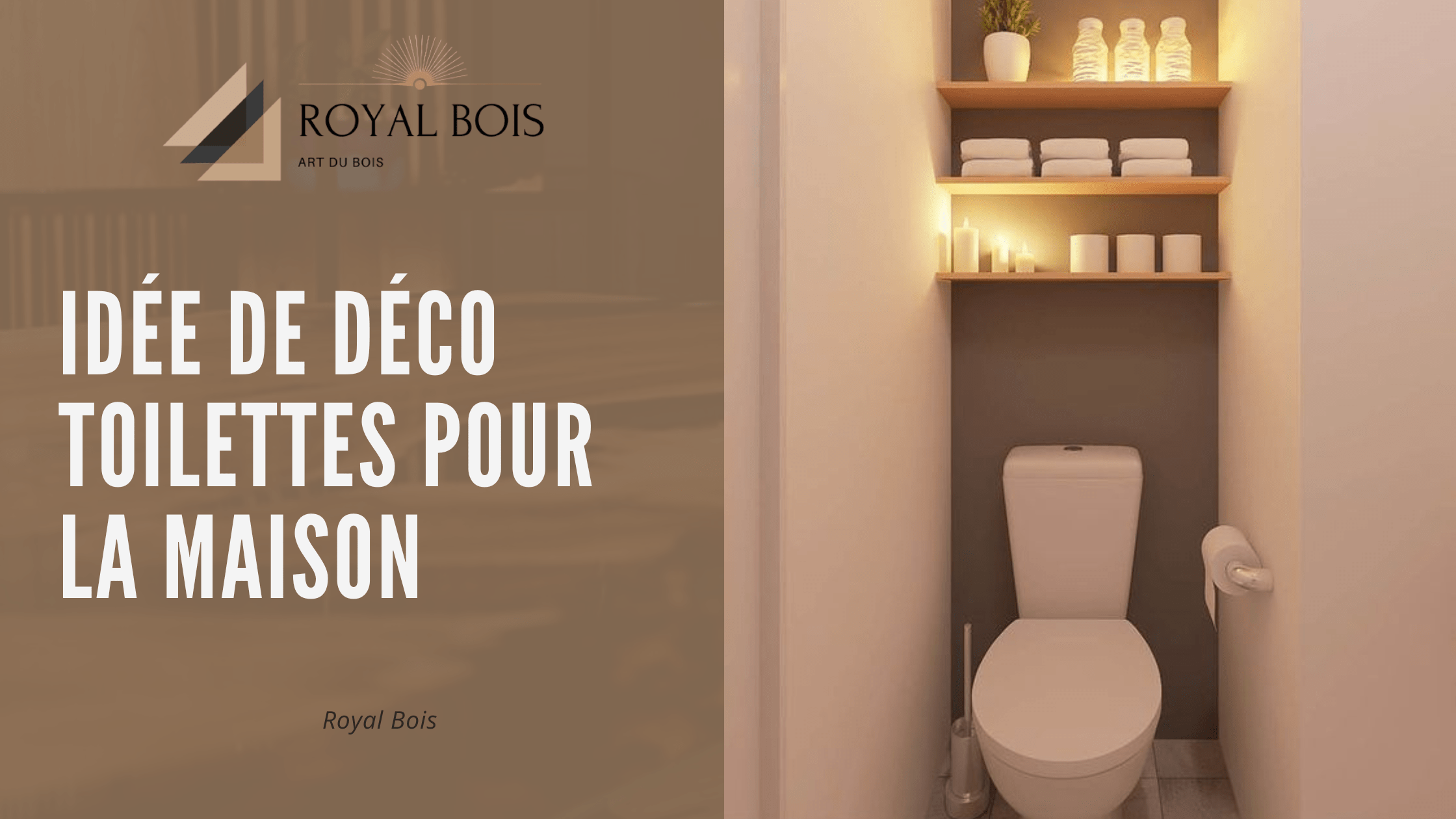 Idée de déco toilettes pour la maison