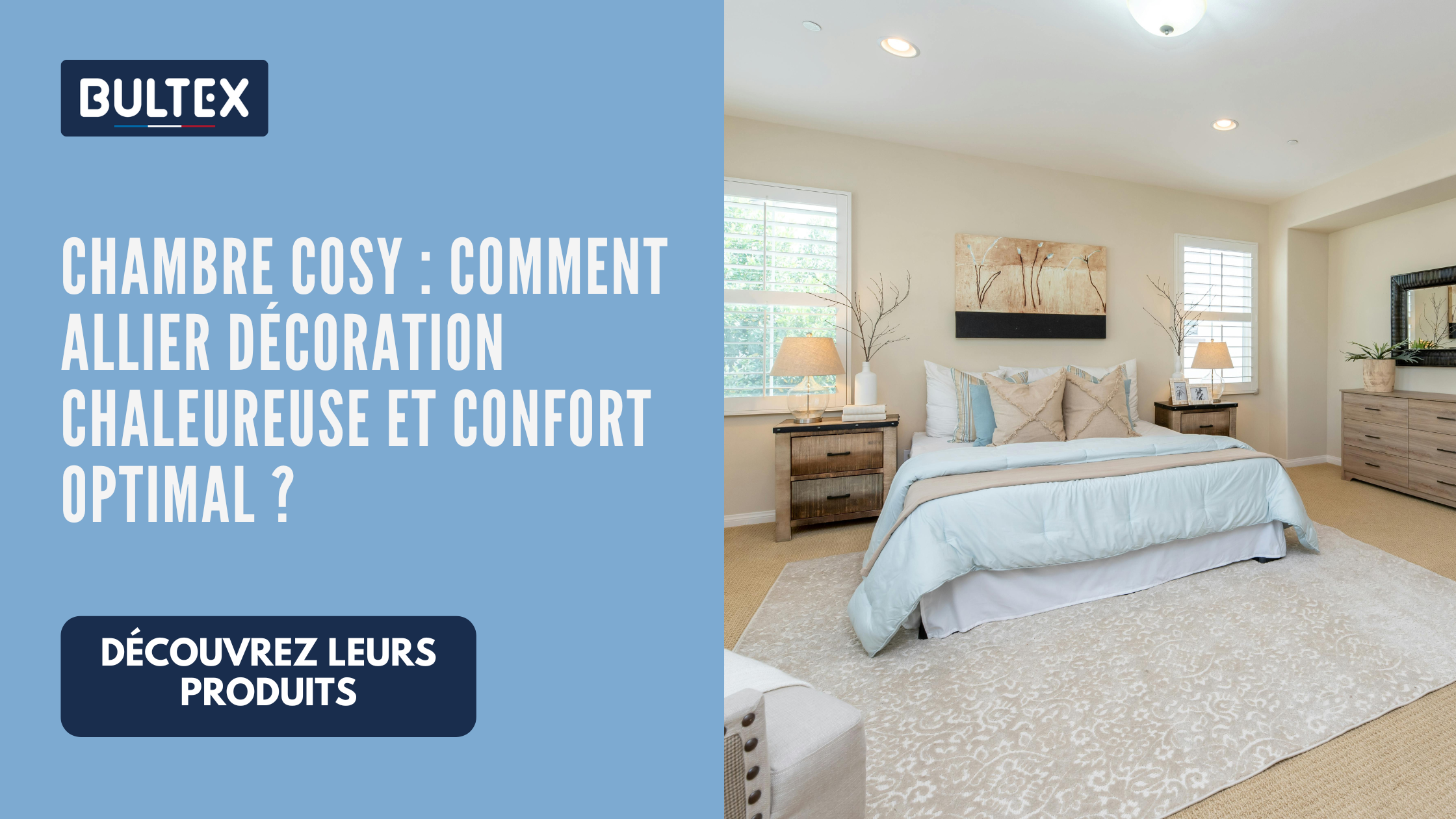 Chambre cosy : comment allier décoration chaleureuse et confort optimal ?