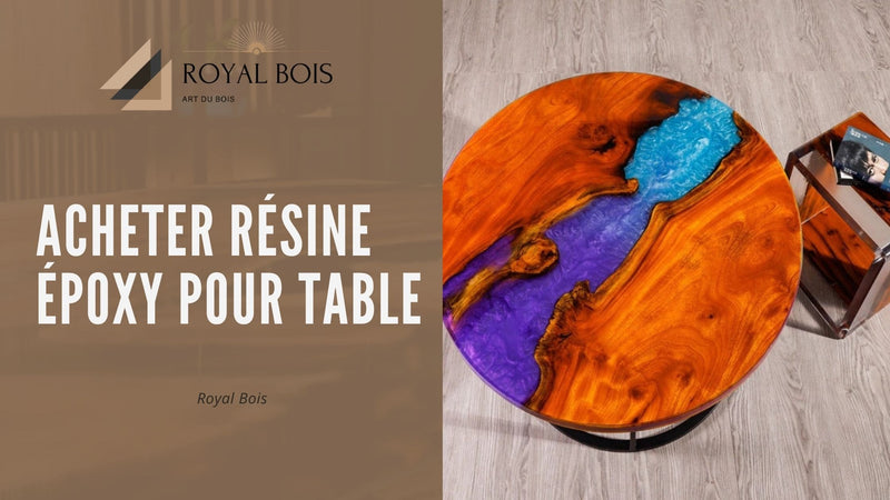 Acheter résine époxy pour table : pourquoi et où ?