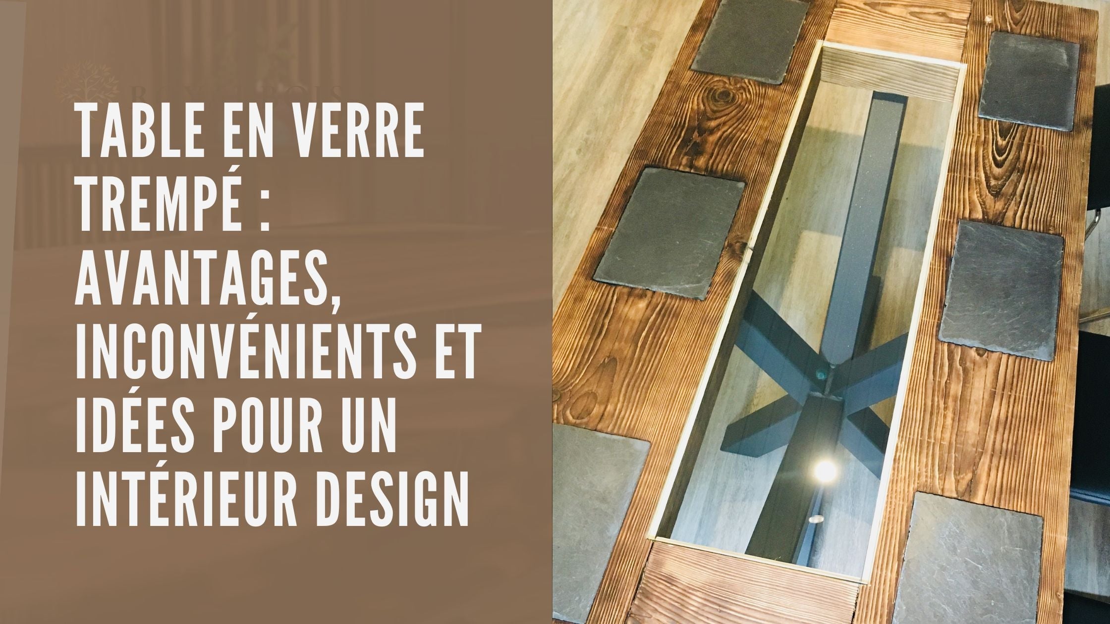 Table en verre trempé : avantages, inconvénients et idées pour un intérieur design